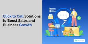 Read more about the article Click to Call Solutions to Boost Sales and Business Growth