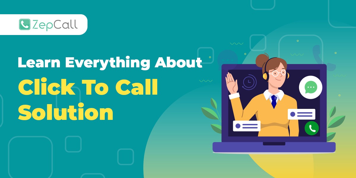 Learn Everything About Click To Call Solution – The Ultimate Guide